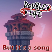 I Turned Double Life Into a Song (feat. all Double Lifers)