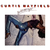 You Are, You Are by Curtis Mayfield
