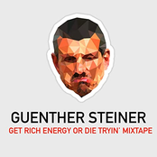 Guenther Steiner: Get Rich Energy or Die Tryin' Mixtape