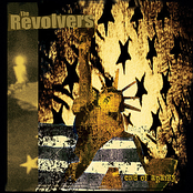 The Revolvers: End Of Apathy