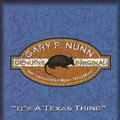 Gary P. Nunn: It's a Texas Thing