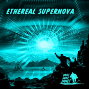 MSJ009: Ethereal Supernova