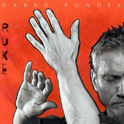 Ruke by Darko Rundek