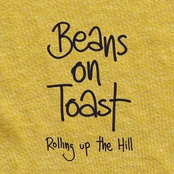 Beans On Toast: Rolling Up the Hill