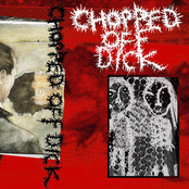 Chopped Off Dick