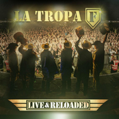 La Tropa F: Live & Reloaded