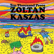 Zoltan Kaszas: Ten Thousand Pesos