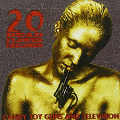 Candy, Toy Guns & Television