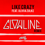 Like Crazy (Glowline Remix)