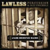 lawless percussion and jazz ensemble