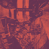 Rough-Hewn