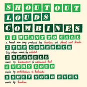 Shout Out Louds: Combines