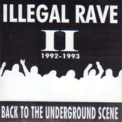 Illegal Rave II 1992-1993 (Back To The Underground Scene)
