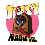 Totsy: Radio Girl