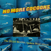 jello biafra: No More Cocoons (disc 1)