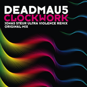 Clockwork (jonas Steur Ultra Violence Remix) by Deadmau5