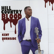Kent Burnside: Hill Country Blood