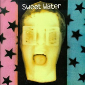 Sweet Water: Sweet Water