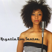 Krystle Dos Santos: Krystle Dos Santos