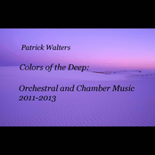 Colors of the Deep: Orchestral & Chamber Music, 2011-2013