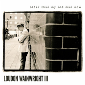 The Days That We Die by Loudon Wainwright Iii