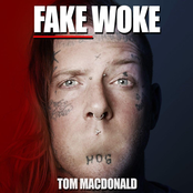 Tom MacDonald: Fake Woke