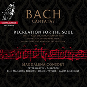 Bach: Recreation for the Soul - Cantatas, BWV 78, 147 & 150
