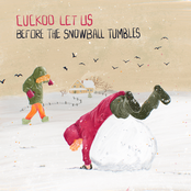 Before the Snowball Tumbles