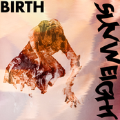 Sunweight: Birth