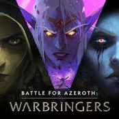 Battle For Azeroth: Warbringers