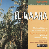El Waaha: Bedouin music from the Bahariya Oasis