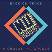 Back On Track: Nicholas presents Nu Groove