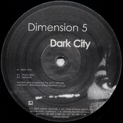 Dark City by Dimension 5