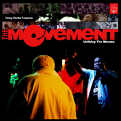 Toney Parka Presents... The Movement: Unifying the Masses