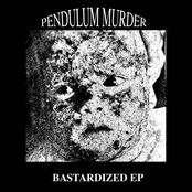 BASTARDIZED EP