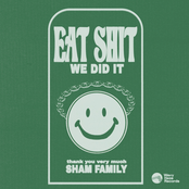 (Eat Shit) We Did It