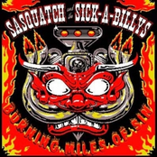 Burning Miles Of Sin by Sasquatch And The Sick-a-billys