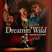 DREAMIN' WILD ORIGINAL MOTION PICTURE SOUNDTRACK