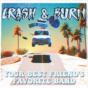 CRASH & BURN