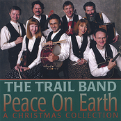 The Trail Band: Peace On Earth, A Christmas Collection