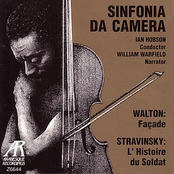 Sinfonia da Camera: Walton: Facade / Stravinsky: L'Histoire de Soldat