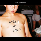 Wild N Soft by Places To Hide