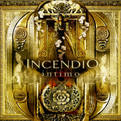 Incendio: Intimo