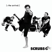 The Arrival by Scrubs