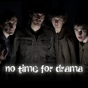 no time for drama