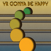 Yr Gonna Be Happy