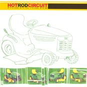 Hot Rod Circuit: If It's Cool With You, It's Cool With Me