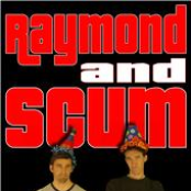 raymond and scum