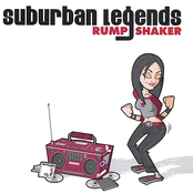 The Suburban Legends: Rump Shaker