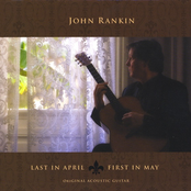 John Rankin: Last in April First in May